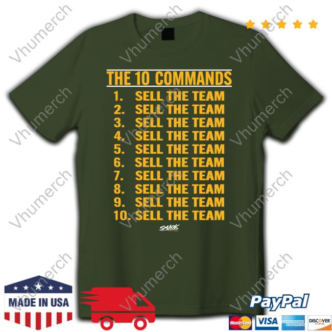 The 10 Commands Sell The Team Sweatshirt Smack Apparel The 10 Commands Sell The Team Shirt