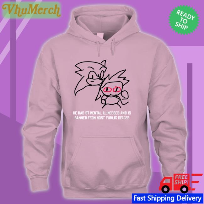 OnTheDownLoTho He Has 97 Mental Illnesses And Is Banned From Most Public Spaces Tee Shirt