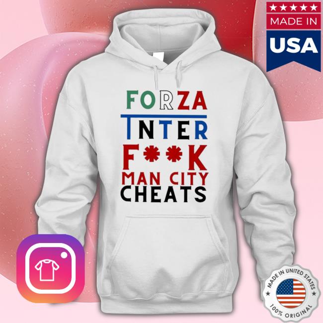 Forza Inter Fuck Man City Cheats shirt