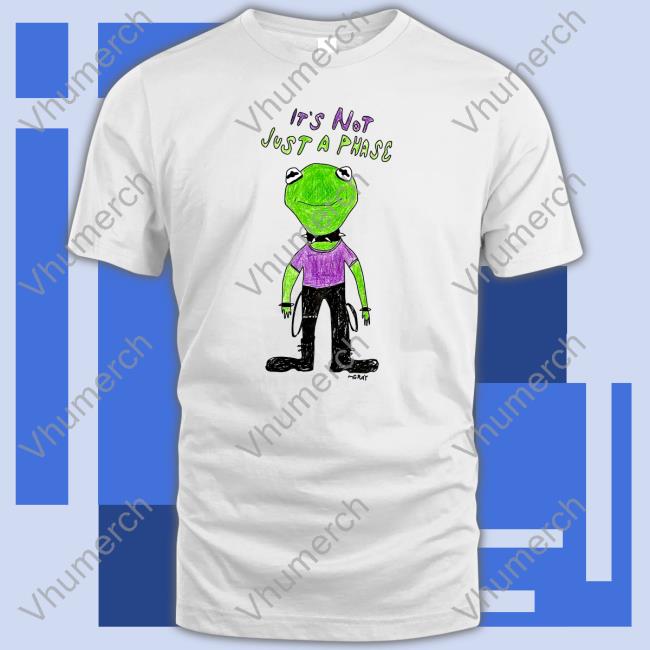 Matt Gray It's Not Just A Phase Shirts