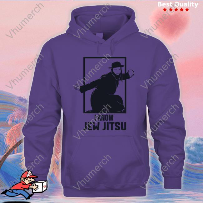 I Do Jew Jitsu T-Shirt Jew Jitsu Sweatshirt
