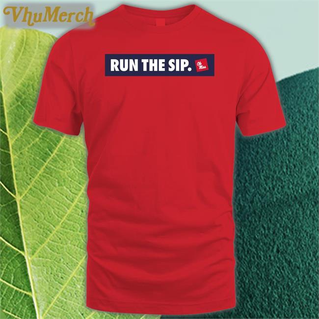 Lane Kiffin Run The Sip Shirt Ole Miss Rebels Olemisssports Store