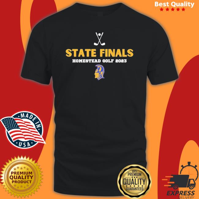 Official State Finals Homestead Golf 2023 shirt
