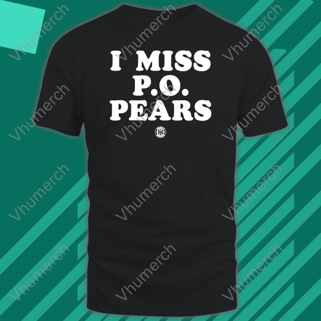 Bbbprinting Store I Miss P.O. Pears Long Sleeve T Shirt