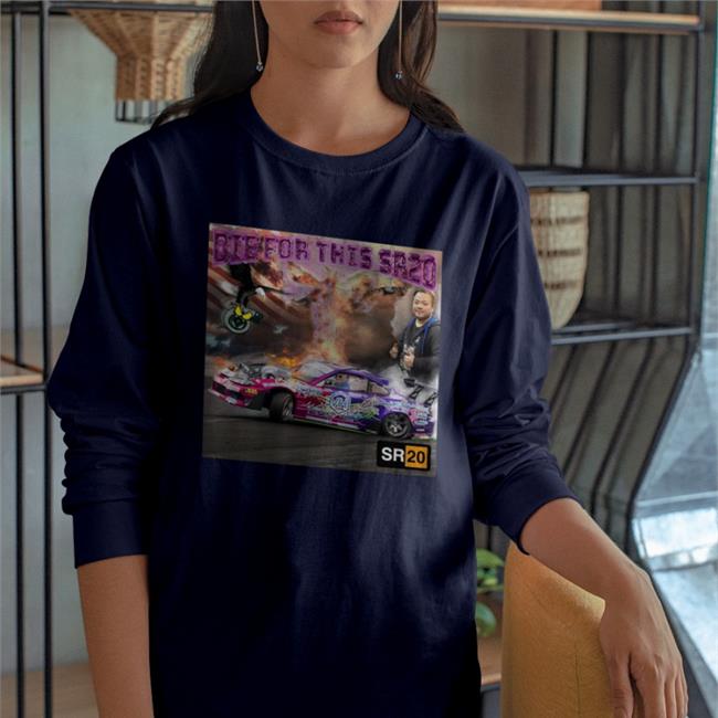 Die For This Sr20 Shirts