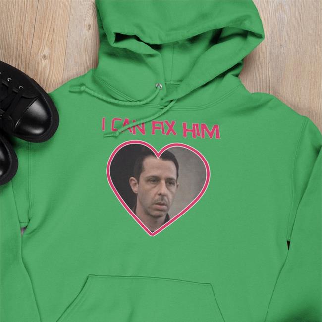 I Can Fix Him Shirt