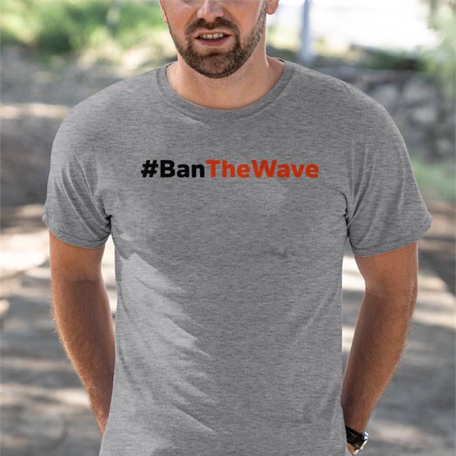 Keith McPherson Ban The Wave Shirts