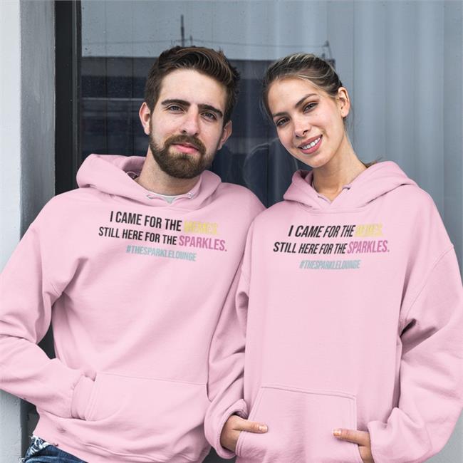 Funny I Came For The Memes Still Here For The Sparkles Shirt