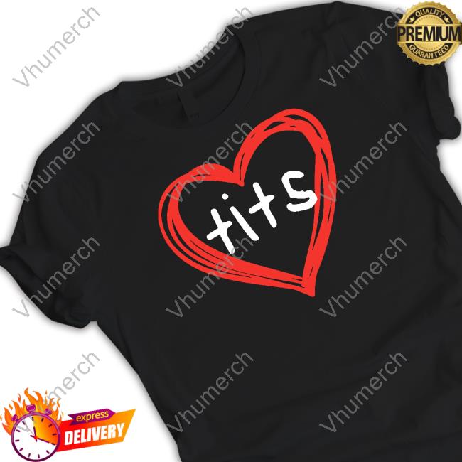 Dippytees Tits <3 Funny Shirt