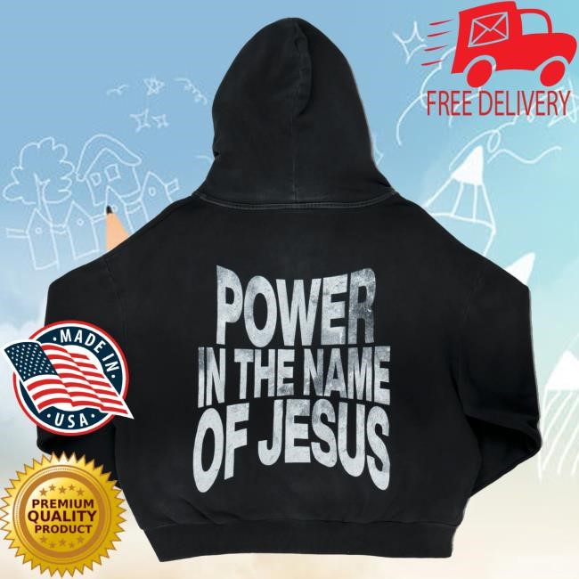 Official Elevation Church Merch Shop Store Power In The Name Of Jesus Shirts