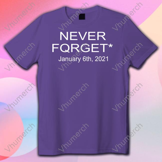 The Scrabbler Never Forget January 6 2021 Shirt