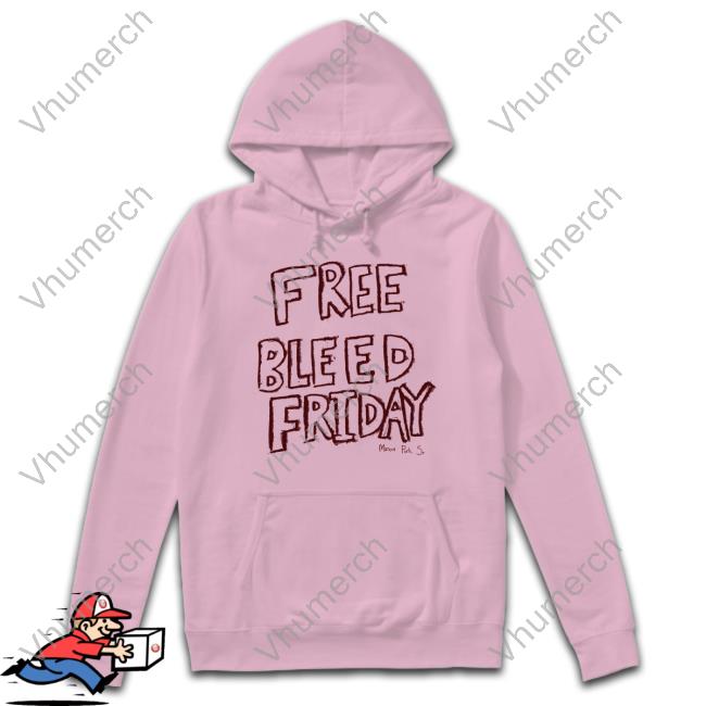 Free Bleed Friday Tee