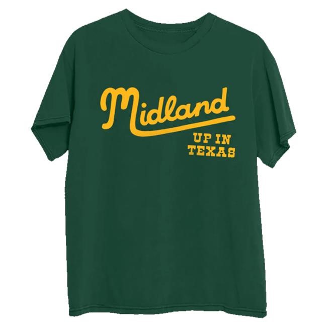 Midland Official Merch Up In Texas Funny Shirt