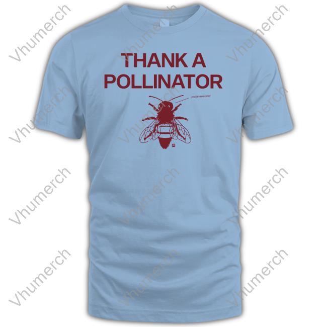 Thank A Pollinator Tee Raygun Store Thank A Pollinator Tee