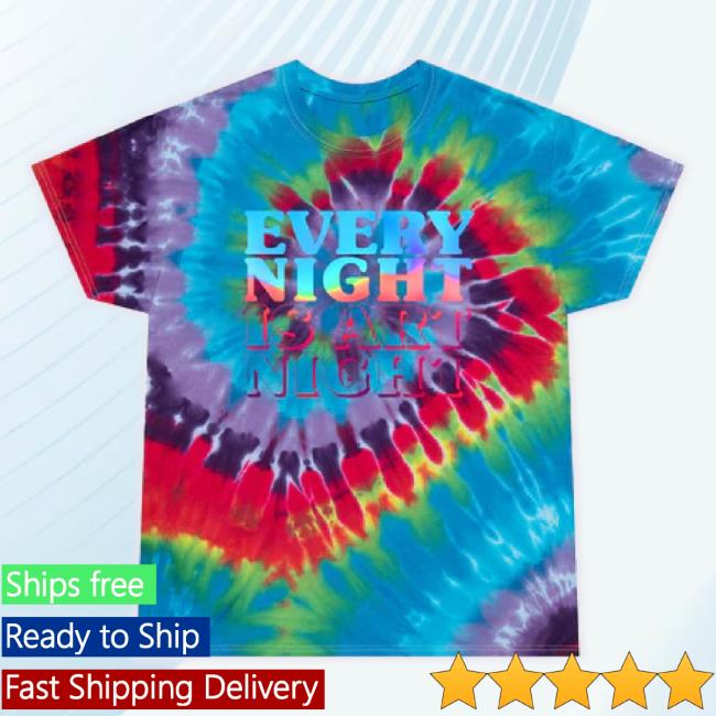 Official Bizarro Designs Merch Store Every Night Is Art Night Tie-Dye Hoodie Sweatshirt Festival Bizarrodesigns Shop