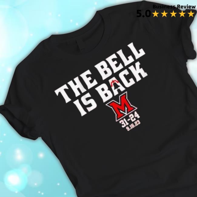 Miami Redhawks The Bell Is Back 31-24 Shirt