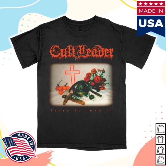 Trending Cult Leader "Learn To Love It" Premium Black Unisex Sweatshirt Deathwishinc Shop Merch Store