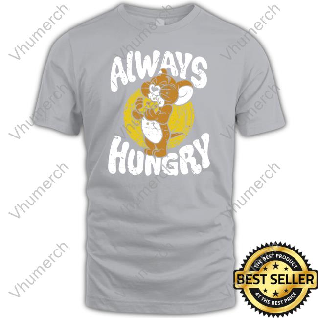 Jerry Always Hungry T Shirt