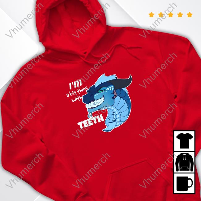 Official I'm A Big Thing With Teeth Crewneck Sweatshirt