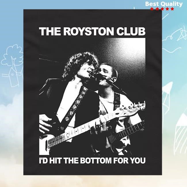 The Royston Club Merch I'd Hit The Bottom For You Photo Sweaters