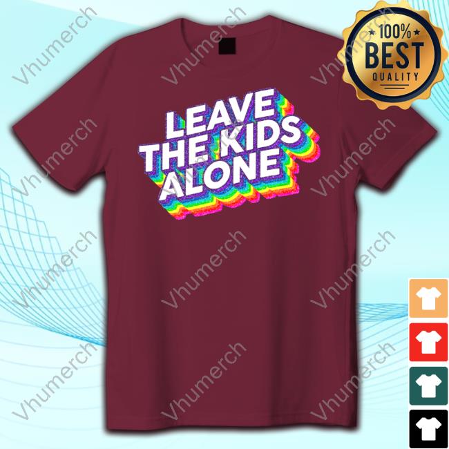 Gaysagainstgroomers Merch Leave The Kids Alone Rainbow Shirt