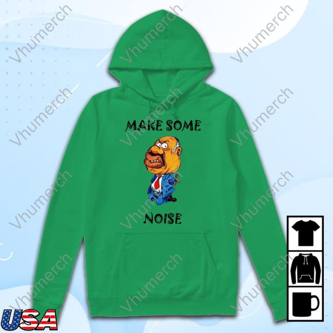Make Some Noise Sweatshirt Gabriel Oguda Gabriel Oguda Make Some Noise Hoodie