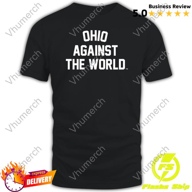 Oatw Store Ohio Against The World T Shirt