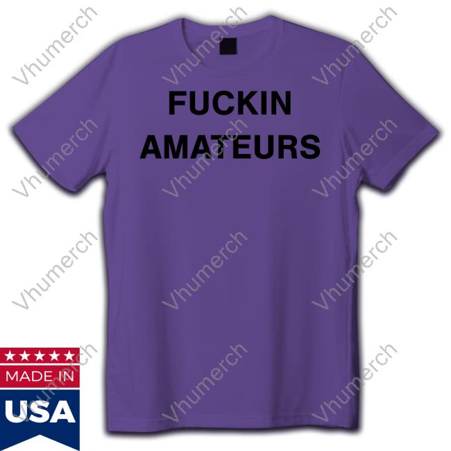 Lebowski Fuckin Amateurs Tee Shirts