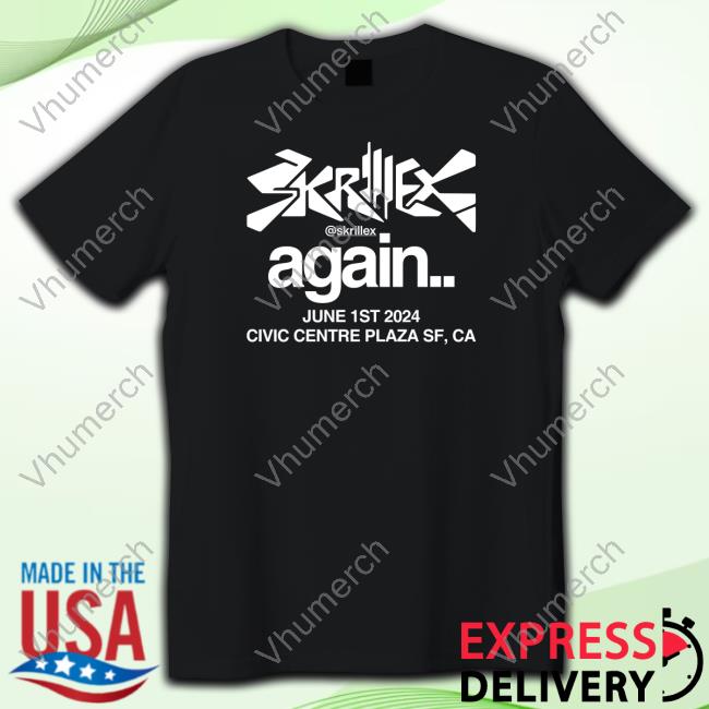 Skrillex X Fred Again June 1 In San Francisco Civic Center Plaza Sweatshirt