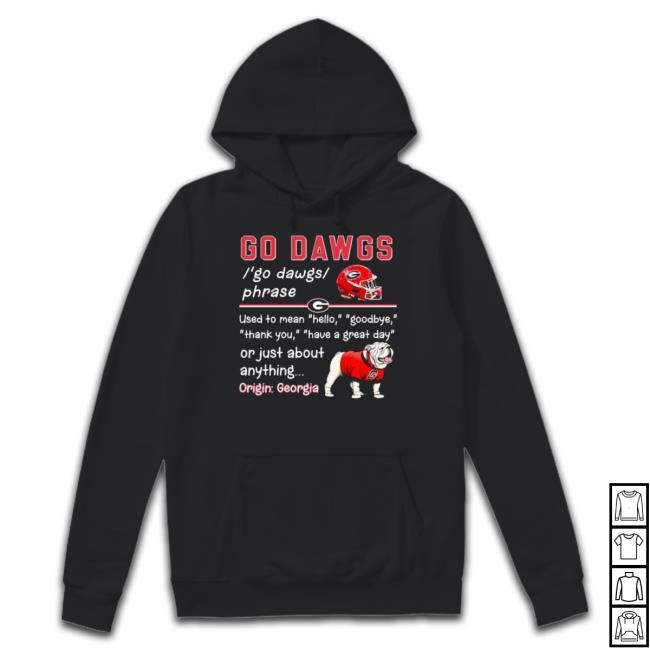 Georgia Bulldogs Go Dawgs Definition Long Sleeve Tee Shirt