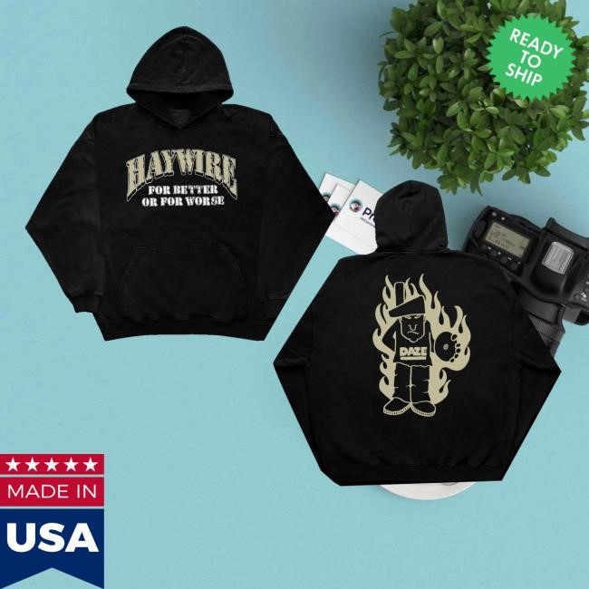 Daze Style Merch Haywire For Better Or For Worse Champion Unisex Sweatshirt