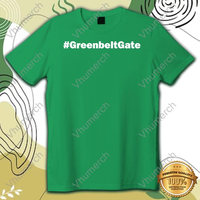 Gasp4change #Greenbeltgate New Shirt