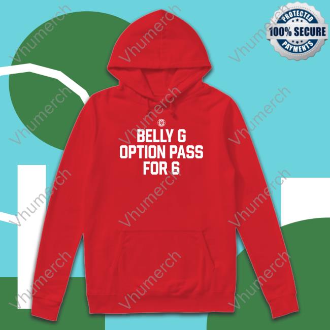 Belly G Option Pass For 6 Hoodie