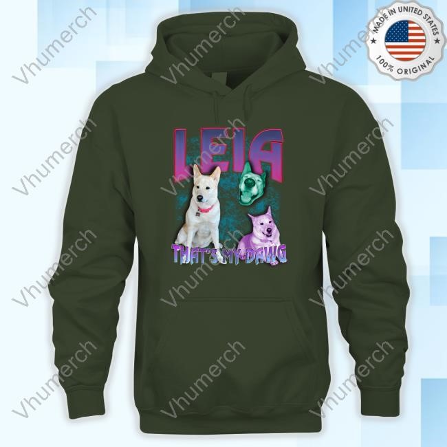Official Leia That's My Dawg Long Sleeve Shirt