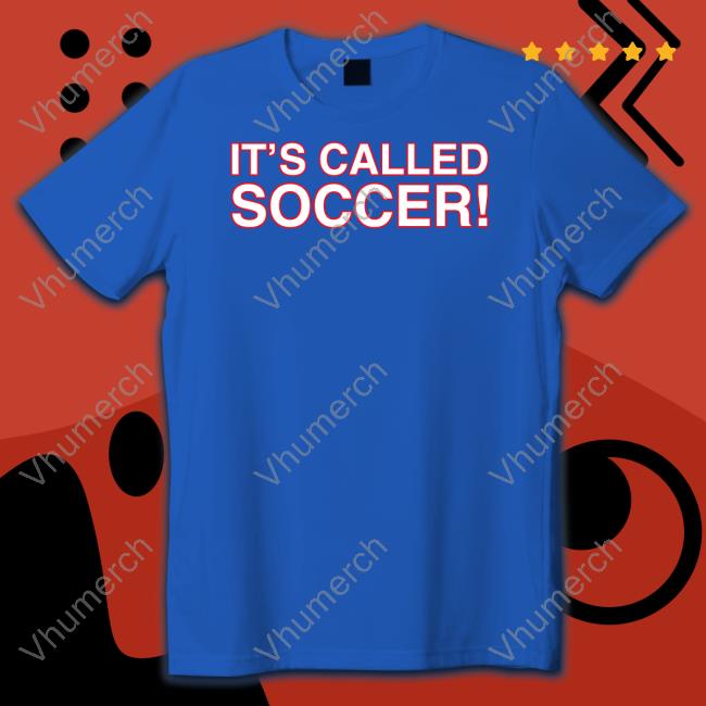 It's Called Soccer Sweatshirt