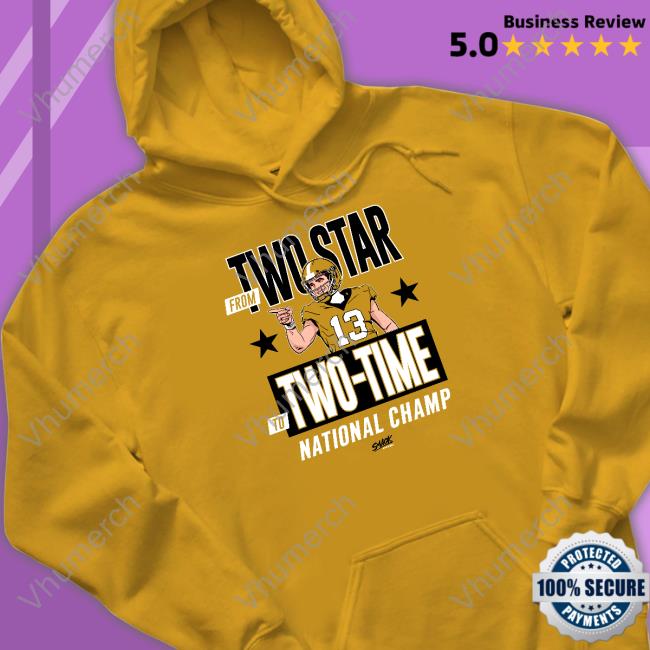 From Two Star To Two-Time National Champ Tee Shirt Smack Apparel Merch Smack Apparel Merch From Two Star To Two-Time National Champ T Shirt