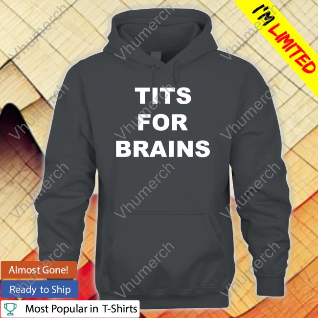 Ogbff Merch Tits For Brains Sweatshirt Ogbff Merch Tits For Brains Hoodie Doomsday Bimbo