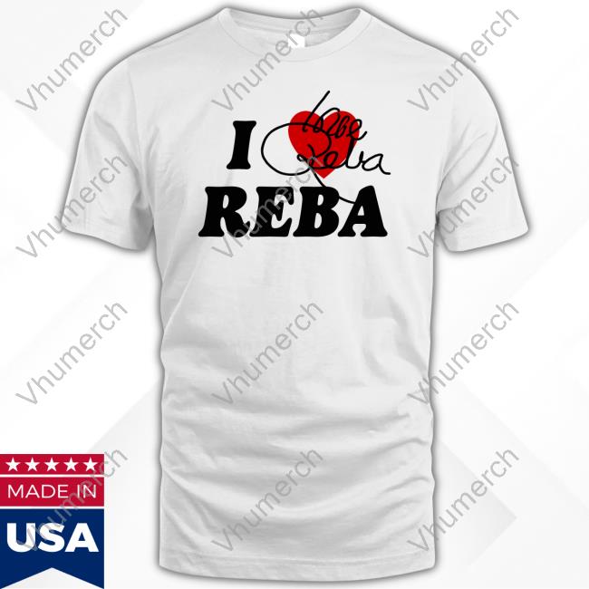 Howie Mandel I Love Reba T Shirt