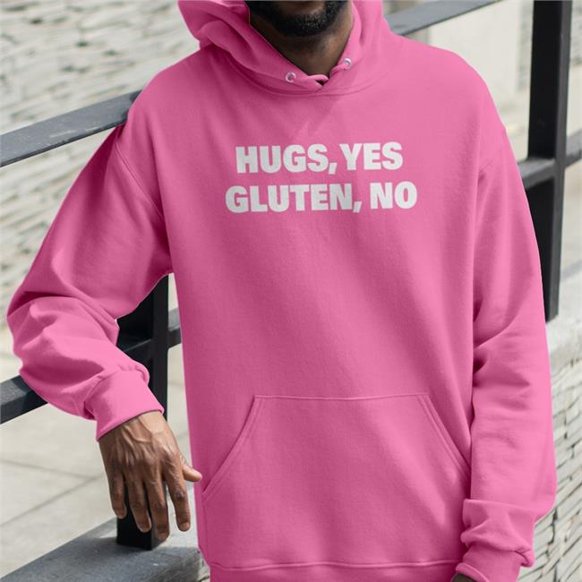 Hugs Yes Gluten No Sweatshirt