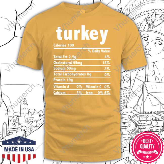 Turkey Calories Daily Value Total Fat 2.5G Tee