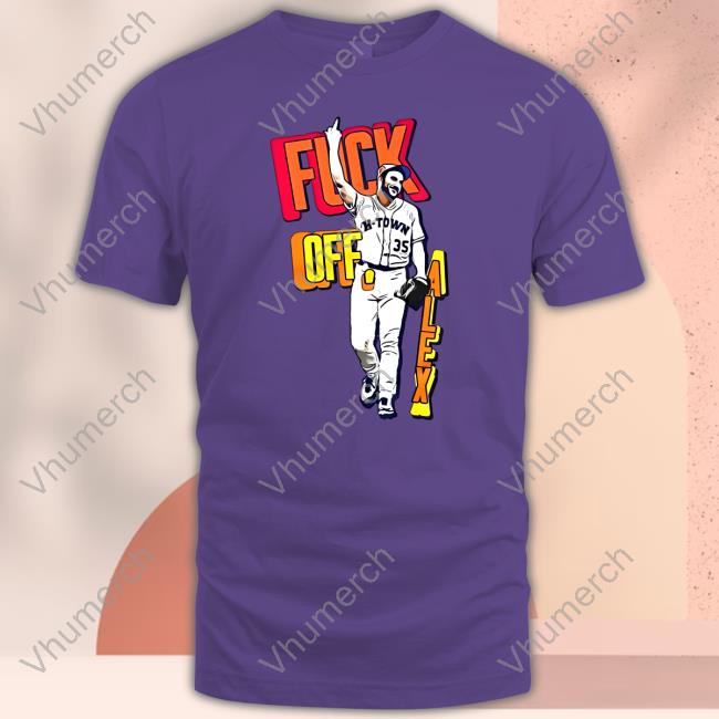 Fuck Off, Alex Cora Shirt