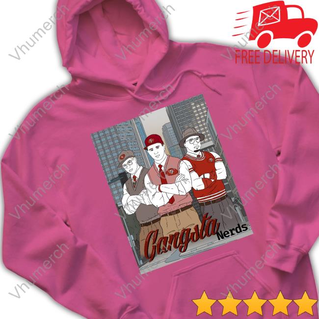 San Francisco 49Ers Gangsta Nerds Niners T-Shirt