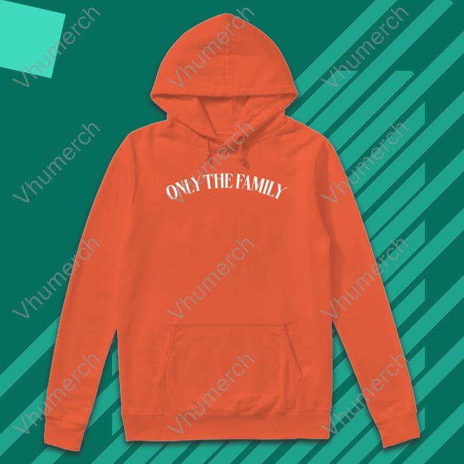 Otf Gear Store Only The Family Hoodie Otf Gear Store Only The Family Shirt Rami