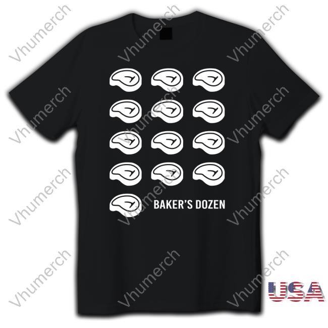 Baker's Dozen T Shirt