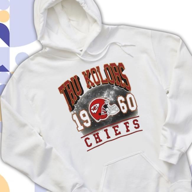 Original Tru Colors Clothing Apparel Tru Kolors Tru Kolors X Chiefs Hoodie Sweatshirt