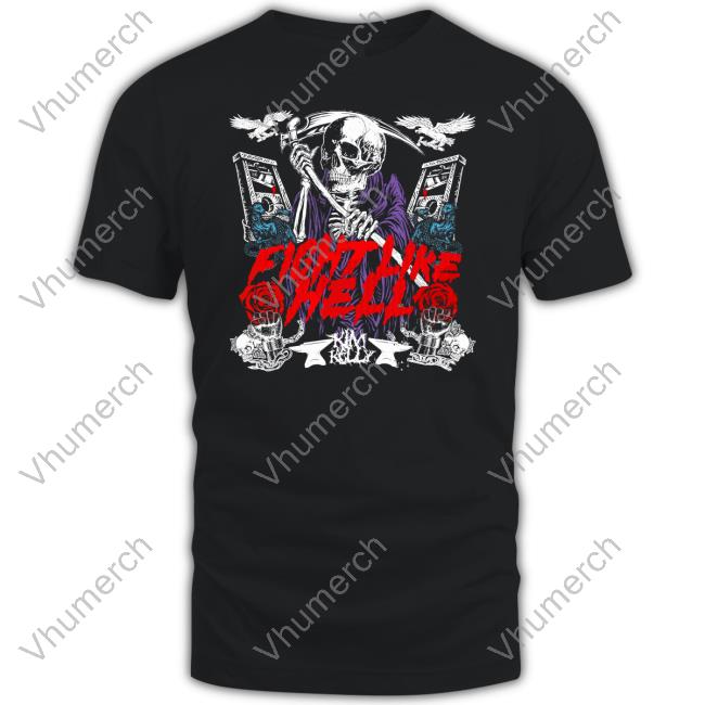 Kim Kelly Skeleton Fight Like Hell Official Shirt