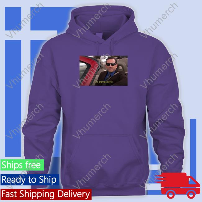 Degenerated It's Britney Bitch New Shirt Degenerated It's Britney Bitch Hoodie