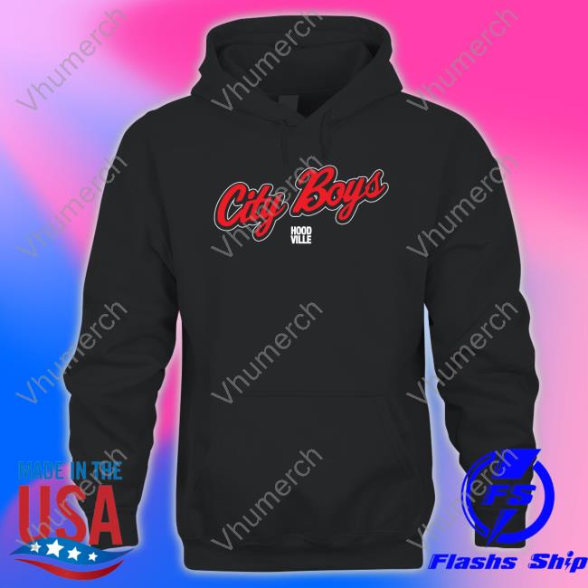 City Boys Hoodville Hoodie Hoodville Merch City Boys Hoodville T Shirt