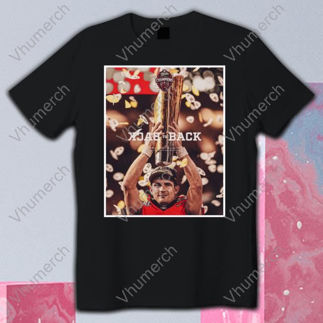 Georgia Football Back To Back Tee Shirt Georgia Football National Champions Back To Back Shirts