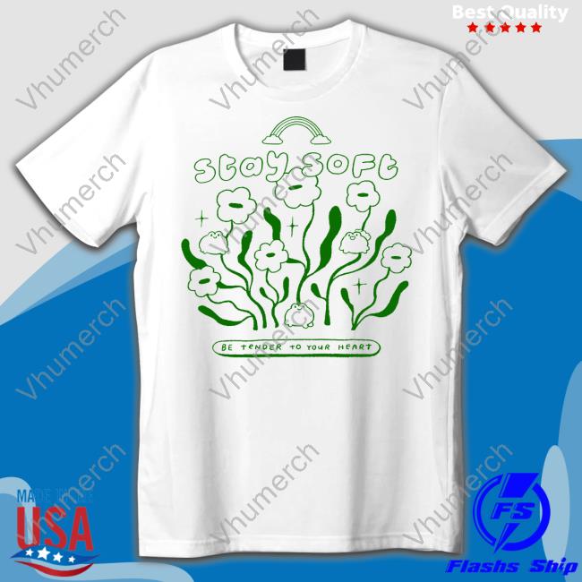 Jisoupy Merch Stay Soft Be Enter To Your Heart Tee